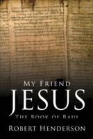 My Friend Jesus