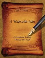 A Walk With John