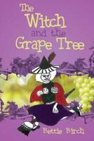 The Witch and the Grape Tree