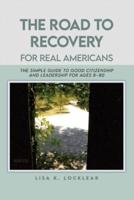 The Road to Recovery for Real Americans