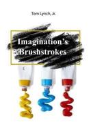 Imagination's Brushstrokes