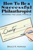 How To Be a Successful Philanthropist