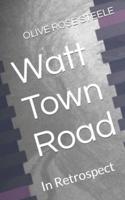 Watt Town Road