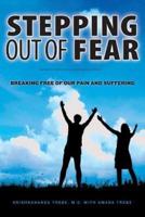 Stepping Out of Fear