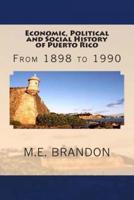 Economic, Political and Social History of Puerto Rico