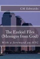 The Ezekiel Files
