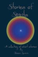 Stories of Spirits: A collection of short stories