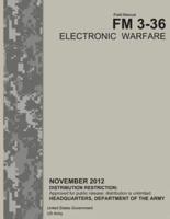Field Manual FM 3-36 Electronic Warfare November 2012