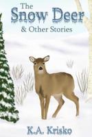 The Snow Deer and Other Stories