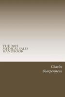 The Medical Sales Handbook