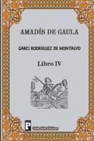 Amadis De Gaula (Libro 4)
