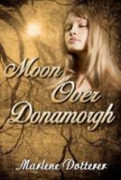 Moon Over Donamorgh