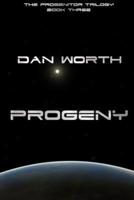Progeny (The Progenitor Trilogy, Book Three)