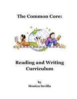The Common Core Reading and Writing Curriculum