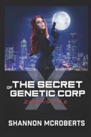 The Secret of Genetic Corp X