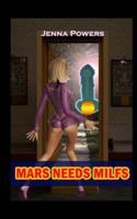 Mars Needs MILFs