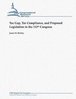Tax Gap, Tax Compliance, and Proposed Legislation in the 112th Congress