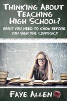 Thinking About Teaching High School? What You Need to Know Before You Sign the Contract