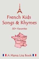 French Favorite Kids Songs and Rhymes