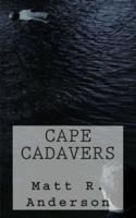 Cape Cadavers