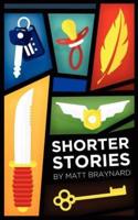 Shorter Stories