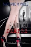 Shadowed Demise: Undead Bar Association Book 2