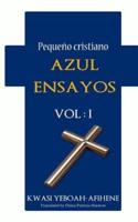 Pequeno Cristiano Azul Ensayos Vol. 1