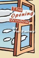 The Opening Window