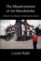 The Misadventures of Ari Mendelsohn