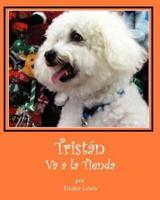 Tristan Va a La Tienda