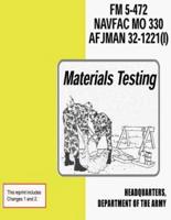 Materials Testing (FM 5-472 / Navfac M0 330 / Afjman 32-1221 (I))