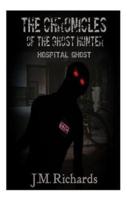 The Chronicles of the Ghost Hunter