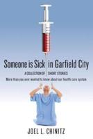 Someone Is Sick in Garfield City