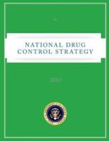 National Drug Control Strategy - 2010