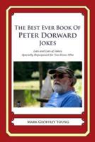 The Best Ever Book of Peter Dorward Jokes