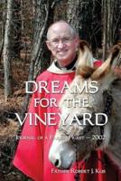 Dreams for the Vineyard