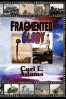 Fragmented Glory