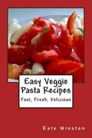 Easy Veggie Pasta Recipes