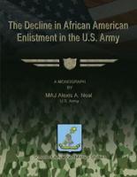 The Decline in African American Enlistment in the U.S. Army