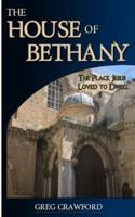 The House of Bethany