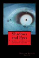 Shadows and Eyes