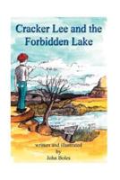 Cracker Lee and the Forbidden Lake