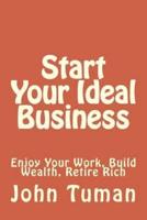 Start Your Ideal Business