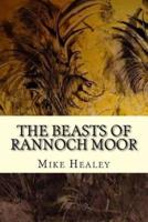 The Beasts of Rannoch Moor