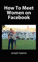 How to Meet Women on Facebook