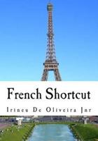 French Shortcut