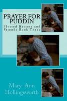 Prayer For Puddin