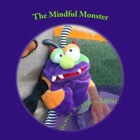 The Mindful Monster
