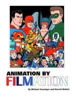 Animation by Filmation