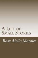 A Life of Small Stories